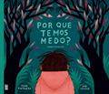 Ler Por que temos medo?, do autor Fran Pintadera