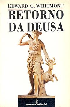O retorno da deusa, do autor Edward C. Whitmont