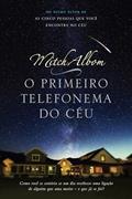 Ler O primeiro telefonema do céu, do autor Mitch Albom