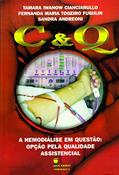 Ler C e Q. A Hemodiálise em Questão, do autor Tamara Iwanow C.; Fernanda M. Sandra Andreoni Ler C e Q. A Hemodiálise em Questão, do autor Tamara Iwanow C.; Fernanda M. Sandra Andreoni