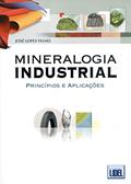 Ler Mineralogia Industrial. Princípios e Aplicações, do autor José Lopes Velho