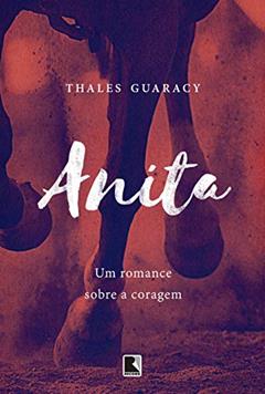 Anita, do autor Thales Guaracy