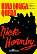 Ler Uma longa queda, do autor Nick Hornby