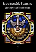 Ler Sacramentario Bizantino, do autor Varios Autores Ler Sacramentario Bizantino, do autor Varios Autores