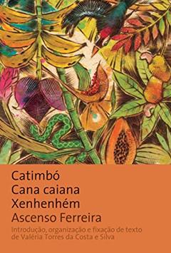 Catimbó, cana caiana, xenhenhém, do autor Ascenso Ferreira