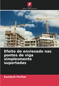 Ler Efeito do enviesado nas pontes de viga simplesmente suportadas, do autor Kamlesh Parihar