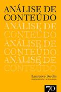 Ler Análise de Conteúdo, do autor Laurence Bardin