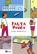 Ler Falta Pouco, do autor Fanny Abramovich Ler Falta Pouco, do autor Fanny Abramovich