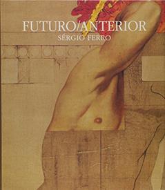 Futuro. Anterior, do autor Sergio Ferro