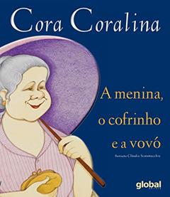 A Menina, o Cofrinho e a Vovó, do autor Cora Coralina
