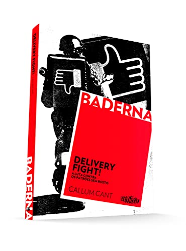 Ler Delivery Fight! - A luta contra os patrões sem rosto, do autor Callum Cant
