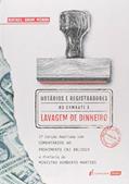 Ler Notários e Registradores no Combate à Lavagem de Dinheiro - 2ª Ed. - 2020, do autor Rafael Brum Miron Ler Notários e Registradores no Combate à Lavagem de Dinheiro - 2ª Ed. - 2020, do autor Rafael Brum Miron