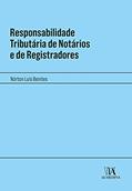 Ler Responsabilidade Tributária de Notários e de Registradores, do autor Nórton Luís Benites