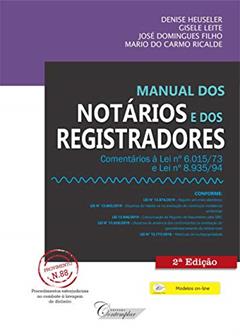 Manual Dos Notários E Dos Registradores - 2a Edição, do autor Denise" "heuseler; Gisele" "leite; José" "domingues Filho; Mario Do Carmo" "ricalde