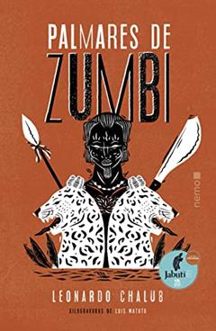 Palmares de Zumbi, do autor Leonardo Chalub