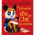 Ler O primeiro dia de Chu na escola, do autor Neil Gaiman Ler O primeiro dia de Chu na escola, do autor Neil Gaiman