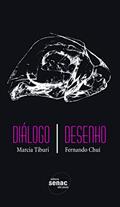 Ler Dialogo / Desenho, do autor Marcia Tiburi; Fernando Chuí