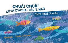 Chuá! Chuá! Gota D'água, Céu e Mar, do autor Brasil Portela Mirna