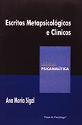 Ler Escritos Metapsicológicos e Clínicos, do autor Ana Maria Sigal Ler Escritos Metapsicológicos e Clínicos, do autor Ana Maria Sigal