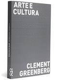 Ler Arte E Cultura, do autor Clement Greenberg
