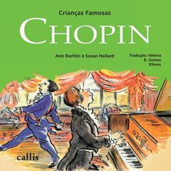 Chopin - Crianças Famosas, do autor Ann Rachelin