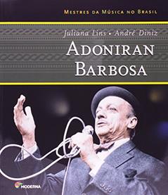 Adoniran Barbosa, do autor Juliana Lins