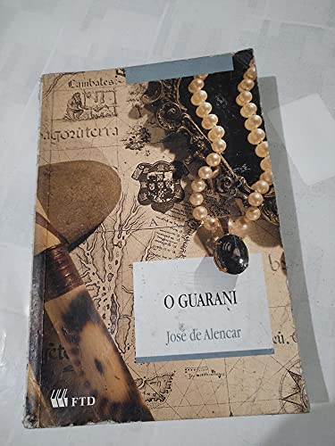 Ler O Guarani, do autor José de Alencar