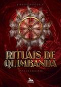 Ler Rituais de Quimbanda, do autor Evandro Mendonça Ler Rituais de Quimbanda, do autor Evandro Mendonça