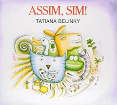Assim, sim!, do autor Tatiana Belinky