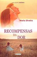 Ler Recompensas da Dor, do autor Autor Mario Silveira