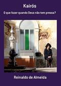 Ler Kairos, do autor Reinaldo De Almeida