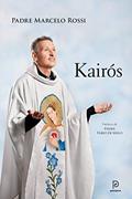 Ler Kairós, do autor Padre Marcelo Rossi