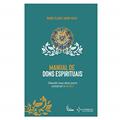 Ler Manual de Dons Espirituais, do autor Randy Clark Ler Manual de Dons Espirituais, do autor Randy Clark
