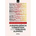 Ler JURISPRUDÊNCIA COMENTADA DOS TRIBUNAIS ALEMÃES - 1ª ED - 2021, do autor Karina Nunes Fritz