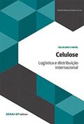 Ler Celulose: Logística e Distribuição Internacional, do autor Daniel Villanova Gomes Correa