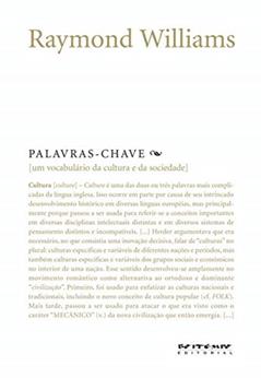 Palavras-chave: um Vocabulário de Cultura e Sociedade, do autor Raymond Williams