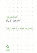 Ler Cultura e materialismo, do autor Raymond Williams