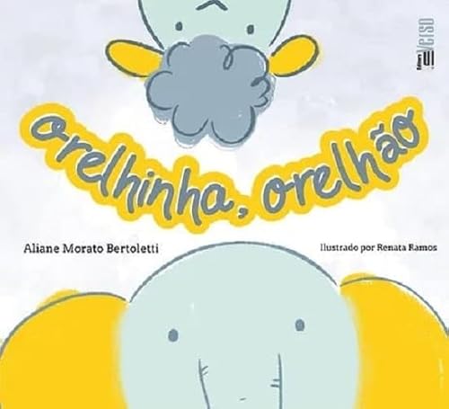 Ler Orelhinha, Orelhão, do autor Aliane Morato Bertoletti Ler Orelhinha, Orelhão, do autor Aliane Morato Bertoletti