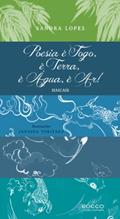 Ler Poesia é fogo, é terra, é água, é ar!: Haicais, do autor Sandra Lopes Ler Poesia é fogo, é terra, é água, é ar!: Haicais, do autor Sandra Lopes