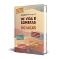 Ler De Vida e Sombras: 100 Haicais, do autor Wagner Pimenta