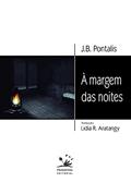 Ler À margem das noites, do autor J. B. Pontalis
