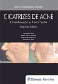 Ler Cicatrizes de Acne: Classificação e Tratamento, do autor Antonella Tosti; Maria Pia de Padova; Gabriella Fabbrocini; Kenneth R. Beer