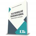 Ler Teletrabalho Transnacional - Normatização E Jurisdição, do autor Francisco De Assis Barbosa Junior Ler Teletrabalho Transnacional - Normatização E Jurisdição, do autor Francisco De Assis Barbosa Junior