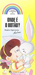 Ler Onde e o Botão?, do autor Regina Siguemoto Ler Onde e o Botão?, do autor Regina Siguemoto