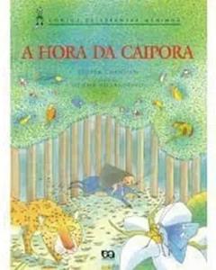 A Hora da Caipora - Coleção Contos de Espantar Meninos, do autor Regina Chamlian