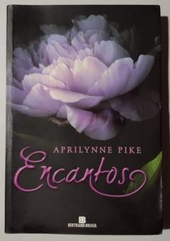 Encantos (Vol. 2 - Fadas), do autor Aprilynne Pike