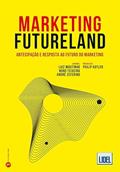 Ler Marketing Futureland - Antecipação e Resposta ao Futuro do Marketing, do autor Philip Kotler; nuno Teixeira; luiz Moutinho; andré Zeferino Ler Marketing Futureland - Antecipação e Resposta ao Futuro do Marketing, do autor Philip Kotler; nuno Teixeira; luiz Moutinho; andré Zeferino