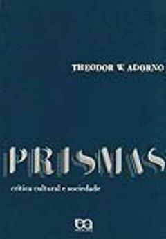 Prismas, do autor Theodor Adorno