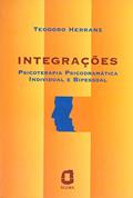 Ler Integrações: psicoterapia psicodramática individual e bipessoal, do autor Teodoro Herranz