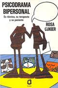 Ler Psicodrama bipersonal: Su técnica, su terapeuta y su paciente, do autor Rosa Cukier